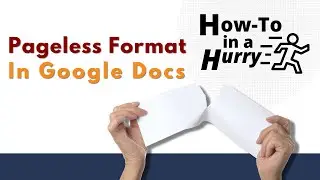 Pageless Format For Google Docs