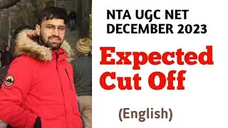 NTA UGC NET December 2023 || EXPECTED CUT OFF || (English Literature).