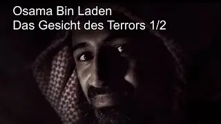 Doku & Reportage - Osama Bin Laden - Das Gesicht des Terrors 1/2