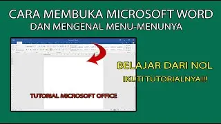 MEMBUKA MICROSOFT WORD DAN MENGENAL MENU-MENUNYA