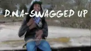 D.N.A-Swagged Up [MusicVideo] [HD] @_WeAreDNA