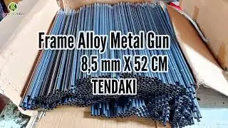 JUAL FRAME ALLOY 8,5 mm X 52 CM METAL GUN TENDAKI