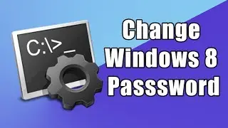How To Change/Reset Your Password In Windows 8 With Cmd