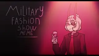 Military Fashion Show Meme