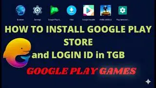 🔧TGB Google play id login fix | How to install google play in TGB |PUBGM