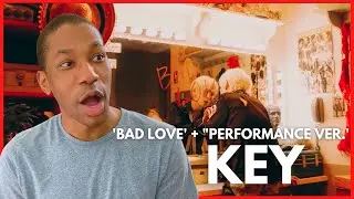 KEY 'Bad Love' + Performance Ver. REACTION | Diggin this vibe!!