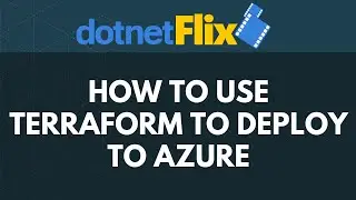 How to use Terraform to deploy to Azure