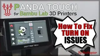 BTT Panda Touch 👉 HOW TO FIX Turn On Issues
