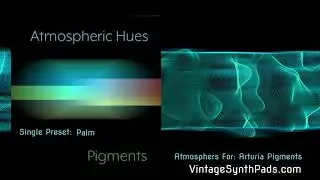 Arturia Pigments - Ambient - Best Synth Presets