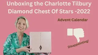 Unboxing the Charlotte Tilbury Advent Calendar!