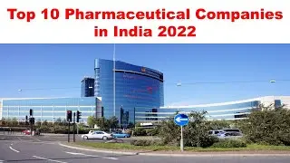 Top 10 Pharmaceutical Companies in India 2022 