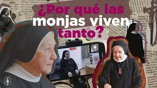 El secreto de las monjas para una vida larga y feliz