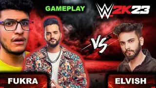 Fukra Insaan vs Elvish Yadav WWE 2K23 Gameplay Who will win Bigg Boss OTT Angry Fight