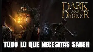 DARK AND DARKER [] EL TARKOV MEDIEVAL [] TODO LO QUE NECESITAS SABER