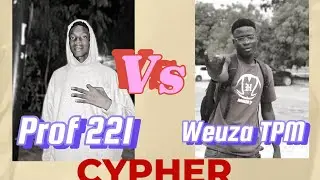 Prof 221 vs weuza tpm cypher KADIOR #3