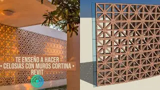 TE ENSEÑO A HACER• CELOSIAS CON MUROS CORTINA • REVIT