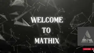 Mathix Intro Video