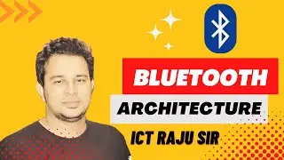 ICT | BCS ,BANK JOB PREPARATION| Bluetooth Architecture