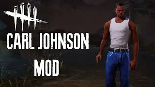 Dead By Daylight - Mod - Carl Johnson