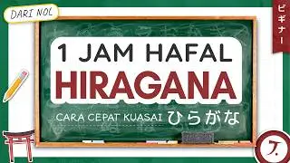 Belajar Bahasa Jepang OTODIDAK - HIRAGANA Full Version