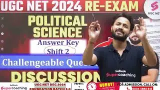 🚨 Political Science Shift 2 Challenge Answer Key | UGC NET Re Exam Answer Key Out | Pradyumn Sir
