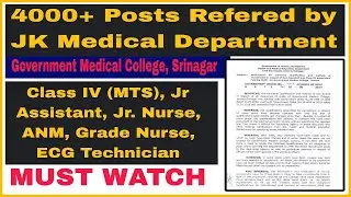 4757 More Posts referred by J&K Medical Department | Class IV & Non Gazetted Posts | GMC Srinagar
