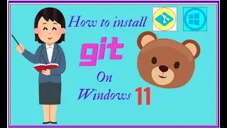 How to install Git on windows 11
