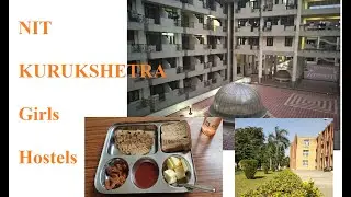 NIT Kurukshetra Girls Hostel | Rooms and timings