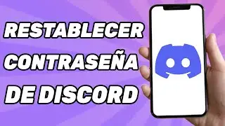 Como Restablecer Tu Contraseña de Discord | Guía 2024