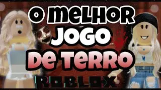 jogamos o melhor jogo de terror do roblox 🙈💀💀