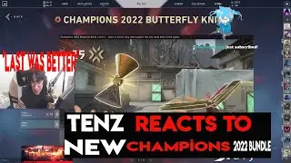TenZ Reacts to the *NEW* Champions 2022 BUTTERFLY, Last compares to Champions Karambit!!!