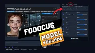 FOOOCUS Ai Model Yükleme