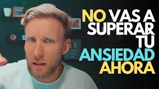 🚫 La Verdad sobre la Ansiedad: ¡No se Supera de un Día para Otro! 😟✨
