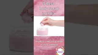 5 Best body scrub 2023 #shorts #ashortaday #bodyscrub #bodycare #body #bestbodyscrub #top #best