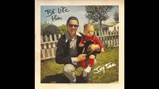 JAY TEE - BE LIKE HIM
