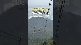 Things You Need to Know Before Riding the Ngong Ping 360 Cable Car in Hong Kong! 🚠🇭🇰