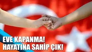 Eve kapanma! 