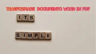 Come trasformare un DOCUMENTO WORD o un DOCUMENTO EXCEL in PDF