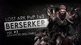 Lost Ark PvP Berserker 1v3 vol.#3 | Берсерк ПвП 1v3 на Ристалище