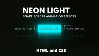 Neon Light Button Animation Effects on Hover | Button Hover Effect CSS | Source coder 2022 | 