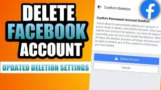 HOW TO DELETE FACEBOOK ACCOUNT | FACEBOOK DELETION UPDATED SETTINGS
