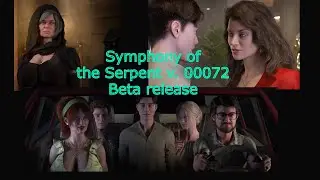 Symphony of the Serpent v.00072 Walkthrough for Beta release !! 💗 💖🔥 💥
