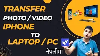 How to Transfer Photos, Videos  iPhone to Laptop & PC | No iTunes & Cable | Intel Unison| In Nepali