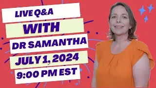 Live Pregnancy Q&A | Dr. Samantha Answers Your Live Questions and Questions from Comments! 07/01/24