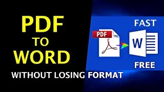 How to Convert PDF to Word Without Losing Format - Quick Way