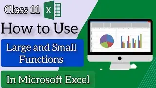 How to use large and small functions in Microsoft Excel by Sadamgul