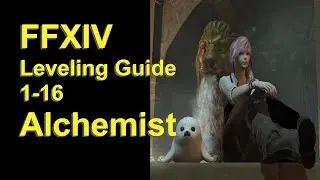 OUTDATED - FFXIV Alchemist Leveling Guide 1 to 16 - post patch 5.45