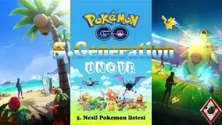 #2 Pokemon Go / 5. Generation / 5. Nesil Pokemon   (UNOVA Bölgesi) Efsanevi pokemonlar / Raid