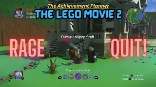 The LEGO Movie 2 - RAGE QUIT! - The Achievement Planner