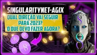 SingularityNET (AGIX): Não invista antes de assistir - Inteligência Artificial e Blockchain. #agix